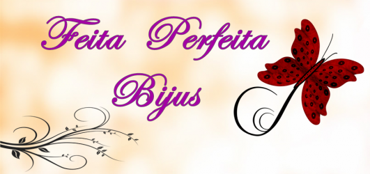 Feita Perfeita Bijus